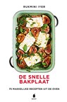 De snelle bakplaat - Rukmini Iyer - 9789023016298