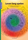 Leven lang spelen - Lorna Minkman - 9789023256069