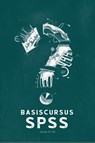 Basiscursus SPSS - P.W.J.N. van Groenestijn ; M. Savelkoul - 9789023257196