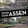 Dwars door Assen - Kitty Janssen ; Jaap Koeling - 9789023257486
