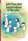 Werken met begaafdheid in de klas - Anouke Bakx ; Esther de Boer ; Maartje van den Brand ; Ton van Houtert - 9789023258377
