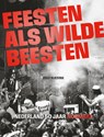 Feesten als wilde beesten - Dolf Ruesink - 9789023260196