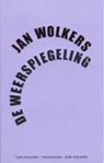 De weerspiegeling - Jan Wolkers - 9789023400820