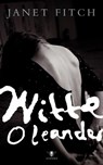 Witte Oleander - FITCH, Janet.  - 9789023421696