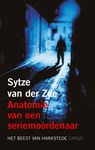 Anatomie van een seriemoordenaar - Sytze van der Zee - 9789023426615