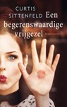Een begerenswaardige vrijgezel - Curtis Sittenfeld - 9789023429470