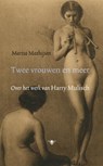 Twee vrouwen en meer - MATHIJSEN, Marita - 9789023432173