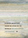 Voor de Stad en de Wereld - Erwin Mortier - 9789023432791