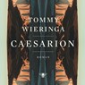 Caesarion - Tommy Wieringa - 9789023436775