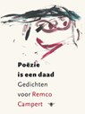 Poëzie is een daad - Remco Campert - 9789023441267