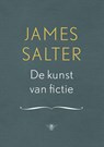 De kunst van fictie - James Salter - 9789023441700