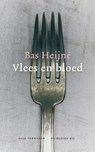 Vlees en bloed - Bas Heijne - 9789023448747