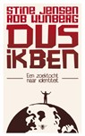 Dus ik ben - JENSEN, Stine  &amp; WIJNBERG, Rob - 9789023450313