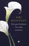 De geschiedenis van mijn zenuwen - HUSTVEDT, Siri - 9789023456940