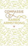 Compassie - Karen Armstrong - 9789023465263