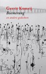 Boemerang en andere gedichten - Gerrit Komrij - 9789023465591
