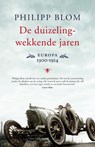 De duizelingwekkende jaren - Philipp Blom - 9789023466062