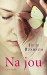Na jou - Julie Buxbaum - 9789023466352