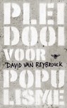 Pleidooi voor populisme - David Van Reybrouck - 9789023467175