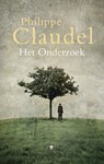 Het onderzoek - Philippe Claudel - 9789023467793