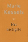Het nietigste - Marie Kessels - 9789023472377