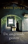 De ongenode gasten - Sadie Jones - 9789023475767