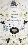 Naar Whitebridge - Erik Lindner - 9789023477013