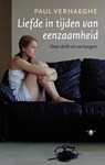 Liefde in tijden van eenzaamheid - Paul Verhaeghe - 9789023477778