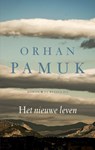 Het nieuwe leven - Orhan Pamuk - 9789023481447