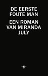 De eerste foute man - Miranda July - 9789023492252