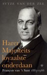 Harer Majesteits loyaalste onderdaan - Sytze van der Zee - 9789023494768