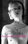 Een soort van liefde - Alicja Gescinska - 9789023496588