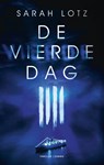 De vierde dag - Sarah Lotz - 9789023496595