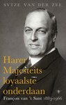 Harer Majesteits loyaalste onderdaan - Sytze van der Zee - 9789023496854