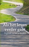 Als het leven verder gaat - C.G. Geluk - 9789023925873