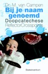 Bij je naam genoemd - M. van Campen - 9789023925996