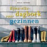 Bijna elke dagboek voor gezinnen - Rolf Robbe - 9789023926245