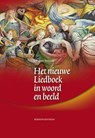 Het nieuwe liedboek in woord en beeld - Jan Smelik - 9789023926818