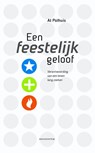 Een feestelijk geloof - At Polhuis - 9789023928324