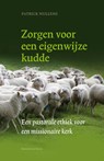 Zorgen voor een eigenwijze kudde - Patrick Nullens - 9789023929123