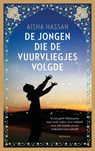 De jongen die de vuurvliegjes volgde - Aisha Hassan - 9789023961864