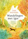 Wandelingen met Igor - Tiina Raevaara - 9789023962526