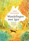 Wandelingen met Igor - Tiina Raevaara - 9789023962533