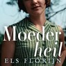 Moederheil - Els Florijn - 9789023963783