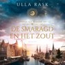 De smaragd en het zout - Ulla Rask - 9789023964322