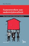 Samenwerken aan onderwijskwaliteit - Roel Huntink - 9789024418626