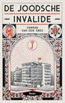 De Joodsche Invalide - Hannah van den Ende - 9789024418848