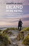 Eiland in de nevel - Lodewijk Dros - 9789024418961