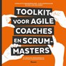 Toolkit voor agile coaches en scrummasters - Charlotte Bendermacher ; Cleo Kampschuur ; Rini van Solingen - 9789024427581