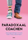 Paradoxaal coachen - Ivo Brughmans ; Silvia Derom - 9789024427994